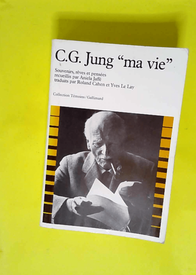 Ma vie - Souvenirs rêves et pensées  - Carl Gustav Jung