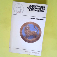 La dimension galactique de l astrologie  &#82...