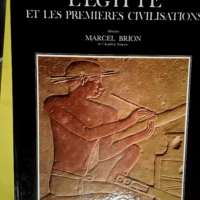 L Egypte et les premières civilisations &#82...