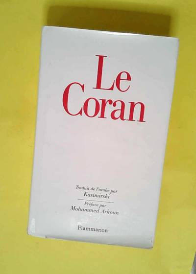 Le Coran  - Mohammed Arkoun