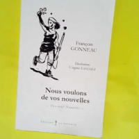 Nous voulons de vos nouvelles  – Gonnea...