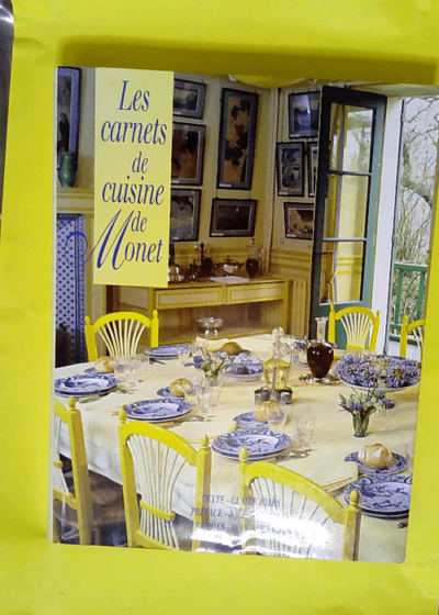 Les carnets de cuisine de Monet  -