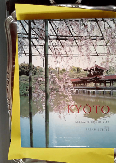 Kyoto  - Salah Stétié