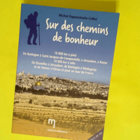 Sur Des Chemins De Bonheur  – Duponchee...