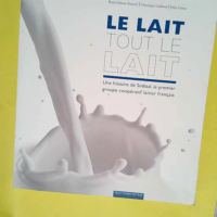 Le lait. Tout le lait  – Boris Dänzer-...