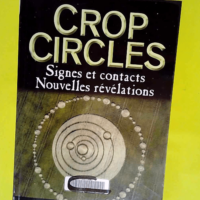 Crop circles – Signes et contacts  &#82...