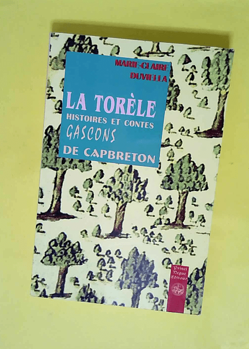 La torèle – Histoires et contes gascon...