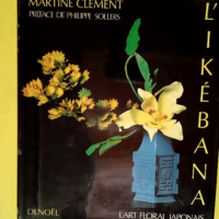 L Ikébana – L art floral japonais  &#8...