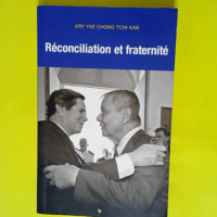 Réconciliation et fraternité  – Ary Y...