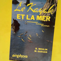 Le kayak et la mer  – Bernard Moulin