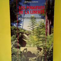 Les Fougères de la liberté – Le franc...