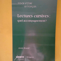 Lectures cursives – Quel accompagnement...