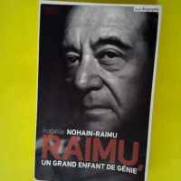 Raimu – Un grand enfant de génie  &#82...