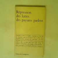 Repression des luttes des paysans parlent  &#...