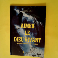 Aimer le Dieu vivant  – Doriane Films