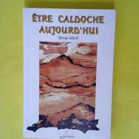 Etre caldoche aujourd hui  – Collectis