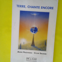 Terre chante encore  – Annie Pazzogna