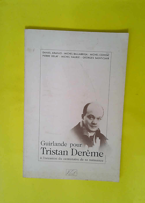 Guirlande pour Tristan Derème à l occasion ...