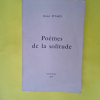 poemes de la solitude – henri pitard