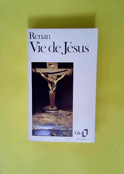 La vie de Jésus  - Ernest Renan - Dali (couverture)