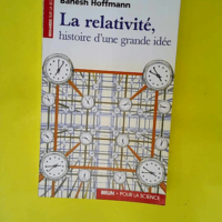 La relativité – Histoire d une grande ...