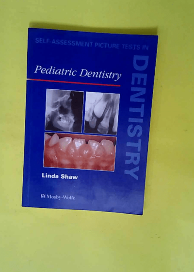 Paediatric Dentistry  - Linda Shaw