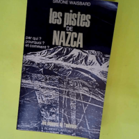 Les pistes de Nazca  – Simone Waisbard