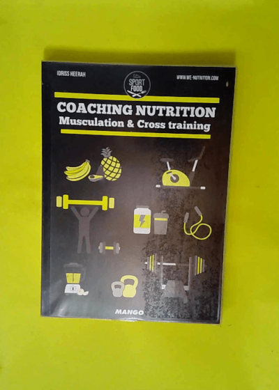 Coaching nutrition - Musculation & Cross training  - Idriss Heerah