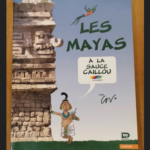 Les Mayas A La Sauce Caillou – Collectif