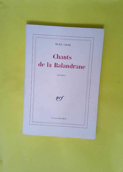 Chants de la Balandrane - (1975-1977)  - René Char