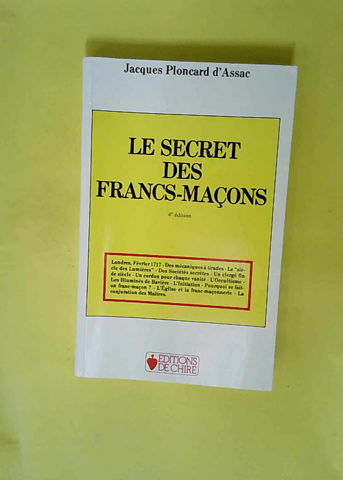 Le secret des Francs-maçons  – Jacques...