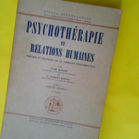 Psychotherapie et relations humaines theorie ...