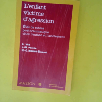 L enfant victime d agression Etats de stress ...