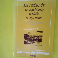 La Recherche En Psychiatrie Et L Idee De Guer...