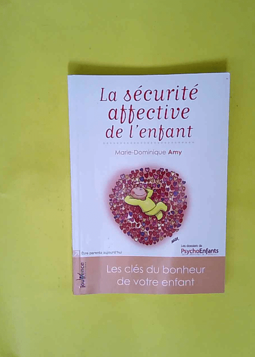 La sécurité affective de l enfant – L...