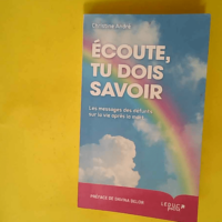 Ecoute tu dois savoir – Les messages de...