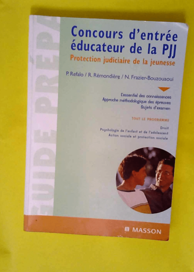 Concours d entrée éducateurs de la PJJ (Protection Judiciaire de la Jeunesse)  - Refalo