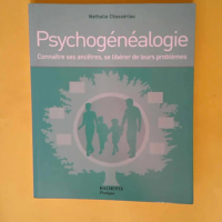 Psychogénéalogie – Connaître Ses Anc...