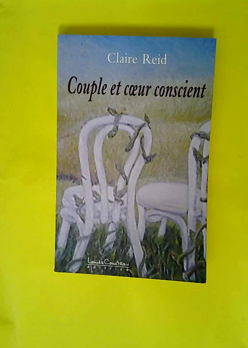 Couple et coeur conscient – Etes-vous ?...