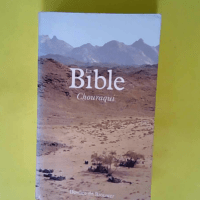 La Bible  – André Chouraqui