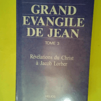 Grand évangile de Jean tome 3  – Jacob Lorber