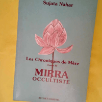 Les Chroniques de mère tome 3 – Mirra occultiste  – Nahar