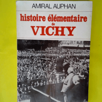 Histoire élémentaire de Vichy  – Auph...