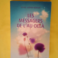 Les messagers de l au-delà  – Sylvie L...