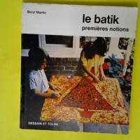 Le Batik – Premieres Notions  – B...