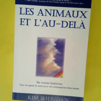 Les Animaux Et L au-Delà  – Kim Sherid...