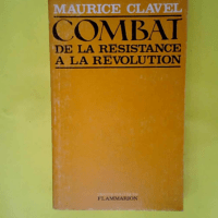 Combat de la Résistance à la Révolution (j...