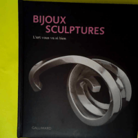 Bijoux sculptures – L art vous va si bi...