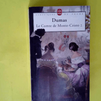 Le Comte de Monte-Cristo tome 2  – Alexandre Dumas