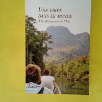 Une virée dans le monde – À la décou...